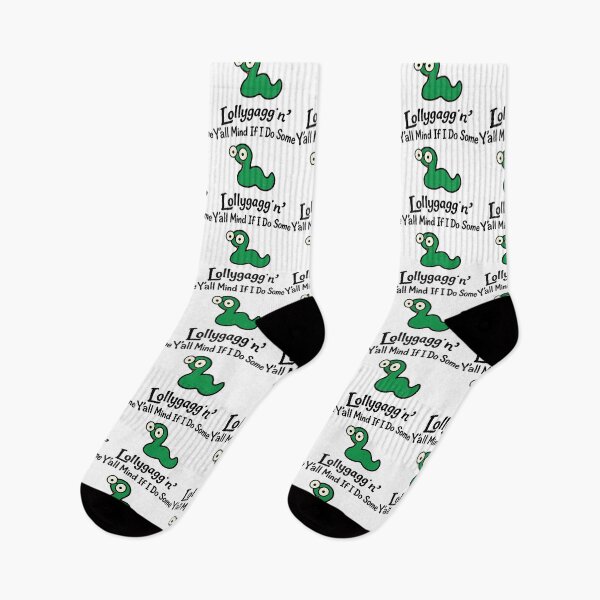 Item preview, Y'all Mind If I Do Some Lollygaggin',Funny Sarcastic designed and sold by CloudyPress.