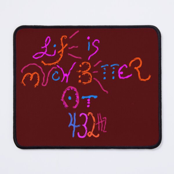 Item preview, Life is much Better At 432Hz designed and sold by peacesign.