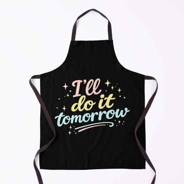 Item preview, I’ll Do It Tomorrow Funny Procrastination Aesthetic T-Shirt designed and sold by ArcanePrintsxo.