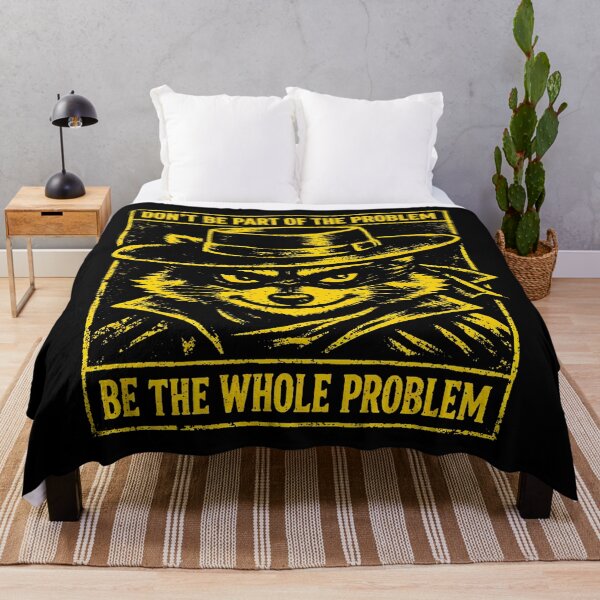 Item preview, Funny Raccoon Outlaw – Don’t Be Part Of The Problem Be The Whole Problem  designed and sold by SidTastic .