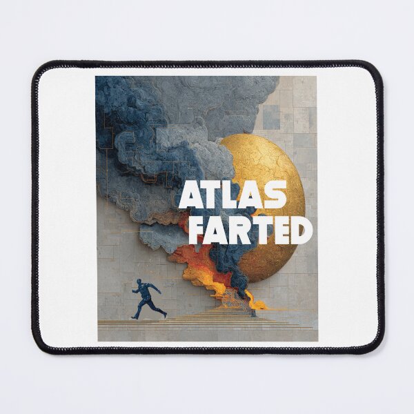 Item preview, Atlas Farted | Dark Humor Apocalypse Mythology Design designed and sold by Ignorant-Artist.