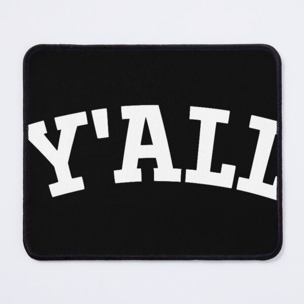 Item preview, Y'All University designed and sold by Burke000.