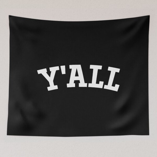 Item preview, Y'All University designed and sold by Burke000.