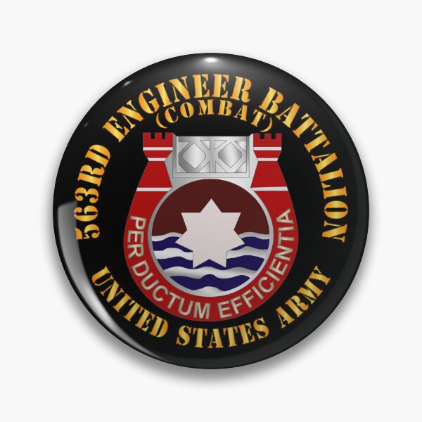 Item preview, Army  - 563rd Engineer Battalion - DUI - Combat - US Army X 300 designed and sold by Military Insignia Products.