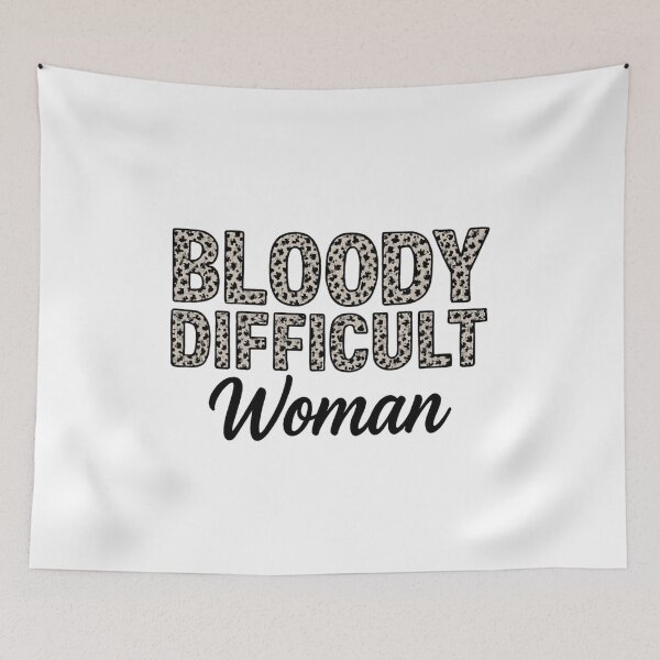 Item preview, Bloody Difficult Woman designed and sold by Aminesnip.