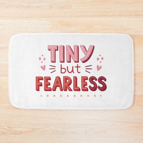 Item preview, Tiny but fearless designed and sold by nimmitrends.