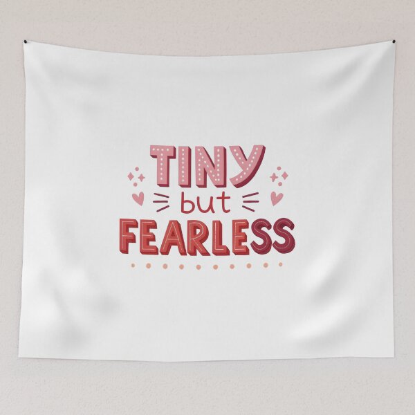 Item preview, Tiny but fearless designed and sold by nimmitrends.