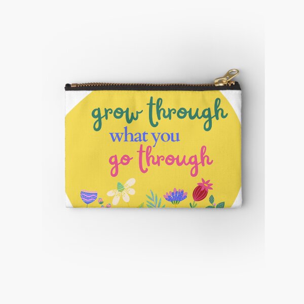 Item preview, Grow Through What You Go Through inspirational saying bright flowers designed and sold by LibrarianLauren.