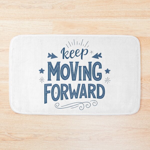 Item preview, Keep moving forward designed and sold by nimmitrends.