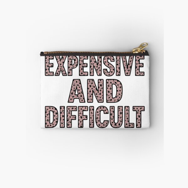 Item preview, Expensive and Difficult designed and sold by Aminesnip.
