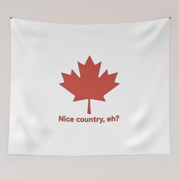 Item preview, Nice Country, Eh? designed and sold by BlurrPixel.