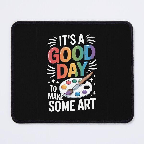 Item preview, it is a good day to make some art designed and sold by jkrphoto.