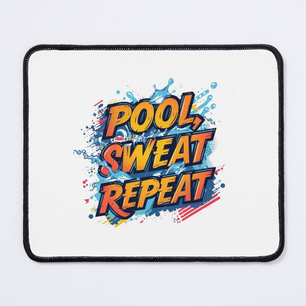 Item preview, Pool Sweat Repeat Swimming Motivation designed and sold by Snedsdigital.