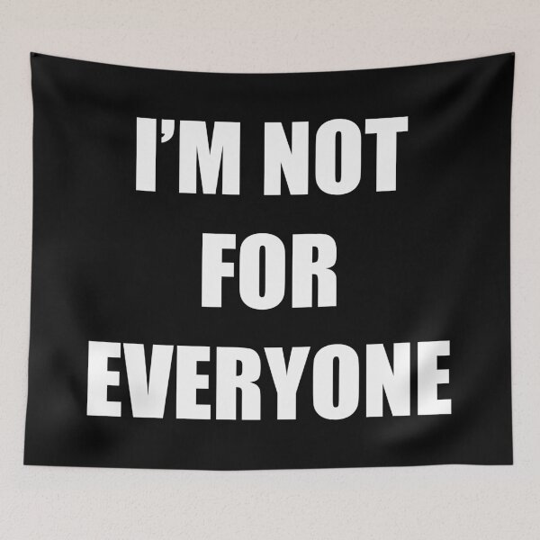 Item preview, I'm Not For Everyone Sassy Quote Minimalist Typography designed and sold by Vision Crafted.