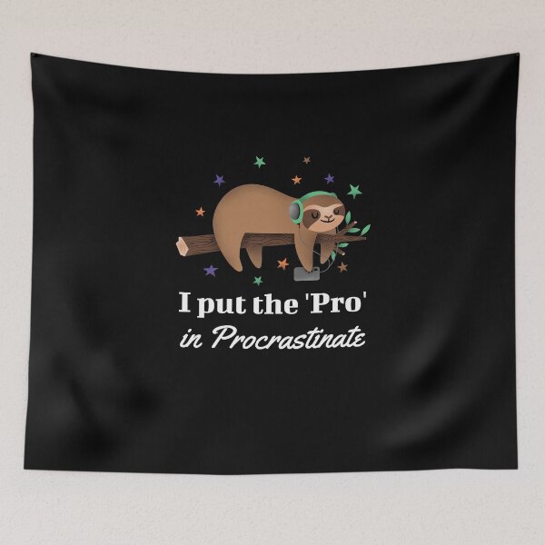 Item preview, I Put The Pro In Procrastination designed and sold by mnwsjs.