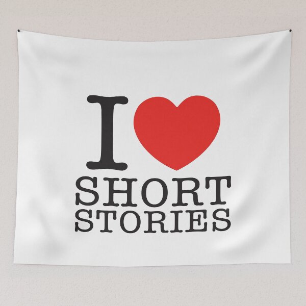 Item preview, I Love Short Stories designed and sold by shitpostee.