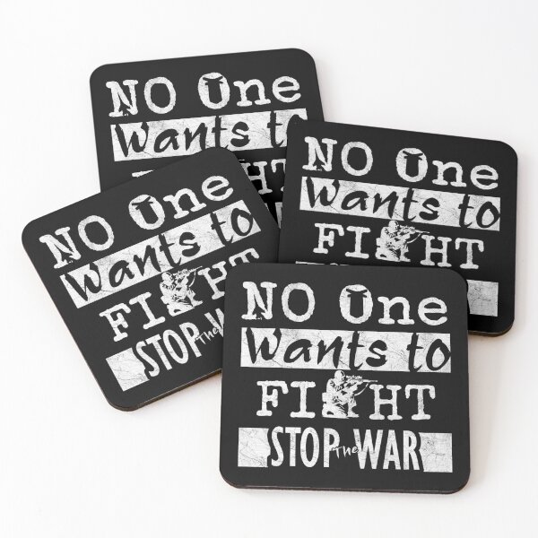 Item preview, No One Wants to Fight Stop the War - Anti-War Peace Design - white designed and sold by ZechJohnRB.