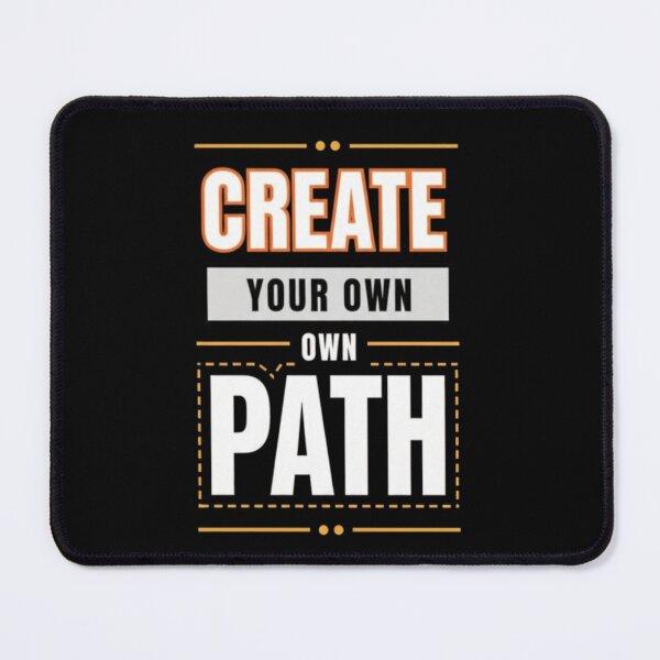 Item preview, Create Your Own Path – Motivational Typography Design designed and sold by Dogandesighn.