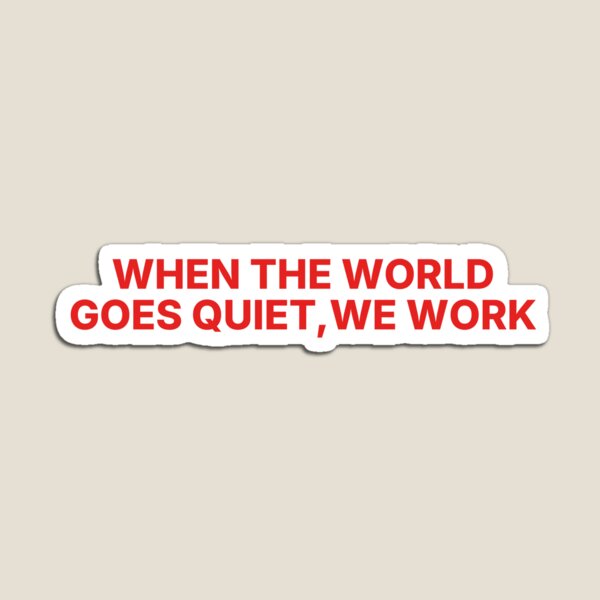 Item preview, Night Shift Nurse - WHEN THE WORLD GOES QUIET, WE WORK designed and sold by YNELENT.