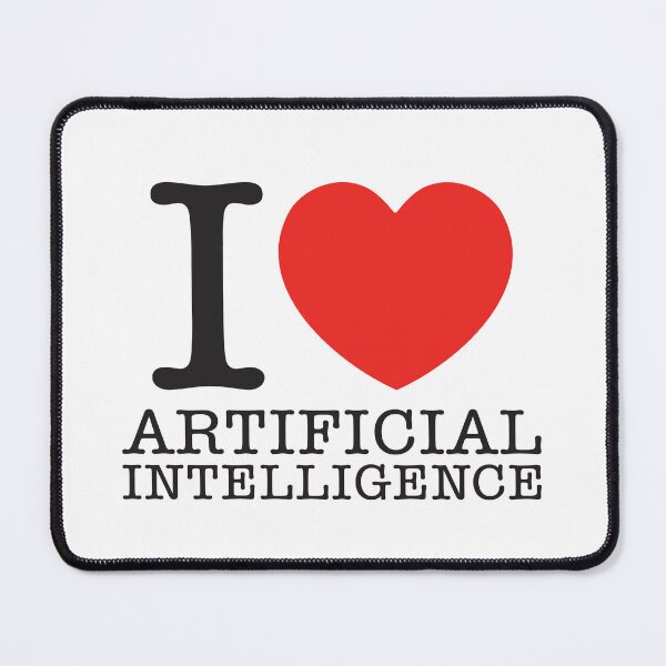 Item preview, I Love Artificial Intelligence designed and sold by shitpostee.