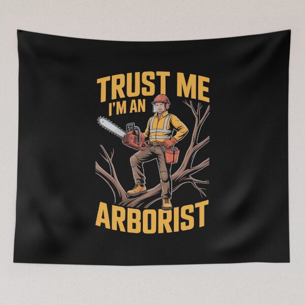 Item preview, trust me i am an arborist designed and sold by jkrphoto.