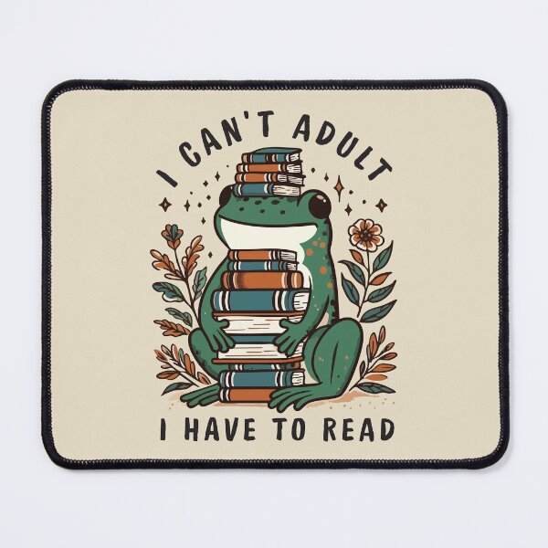 Item preview, I Can’t Adult, I Have to Read – Funny Book Lover Quote designed and sold by Scaryzz.