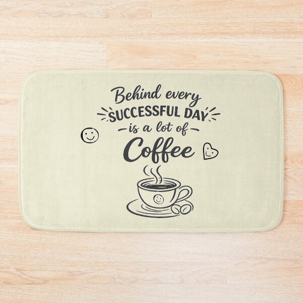 Item preview, Coffee quote. Behind every Successful day is a lot of Coffee. designed and sold by Natart1004.