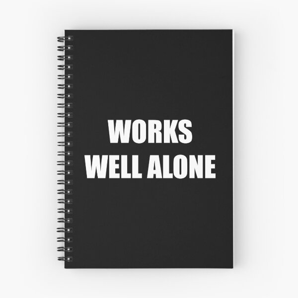 Item preview, Works Well Alone Introvert Independence Bold Quote designed and sold by Vision Crafted.
