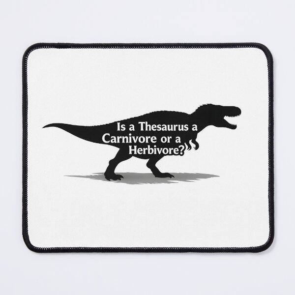 Item preview, Is a Thesaurus a Carnivore or a Herbivore? designed and sold by Bjorkqvist.