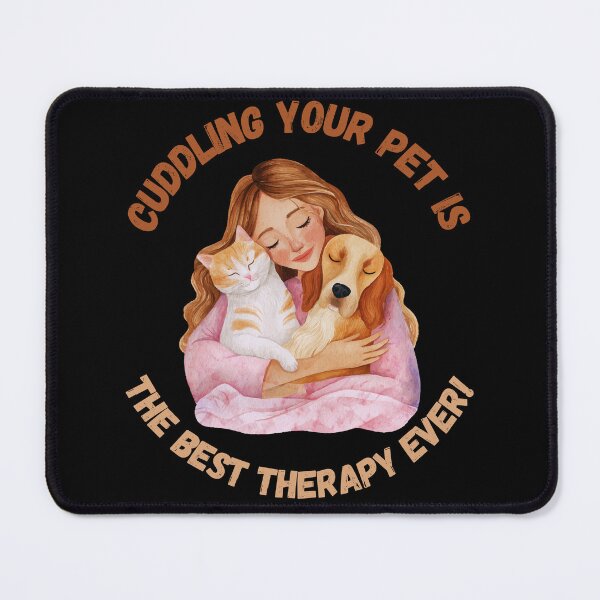 Item preview, Cuddling Your Pet Is The Best Therapy Ever Funny Art For Cat And Dog Lovers designed and sold by Ladys-Gents.