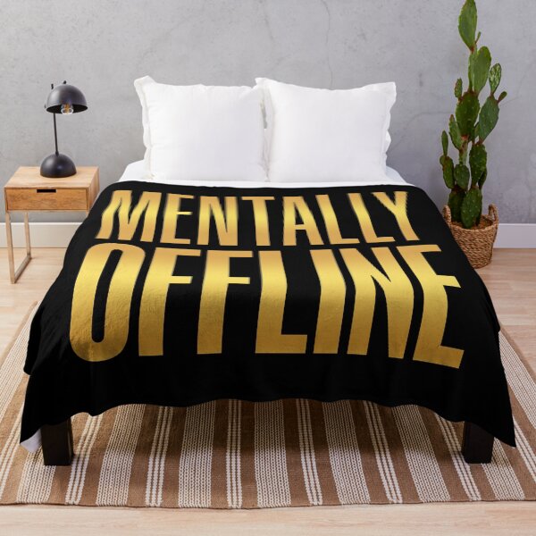 Item preview, Mentally Offline, Gold Funny Quotes designed and sold by Memes N Lore .
