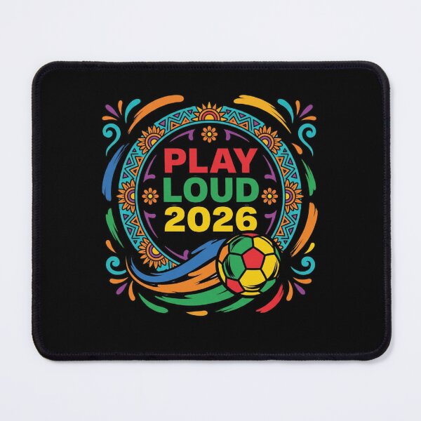 Item preview, Play Loud 2026 Mexico Soccer Fiesta - Mexican Football Fan Art designed and sold by aga4kids.