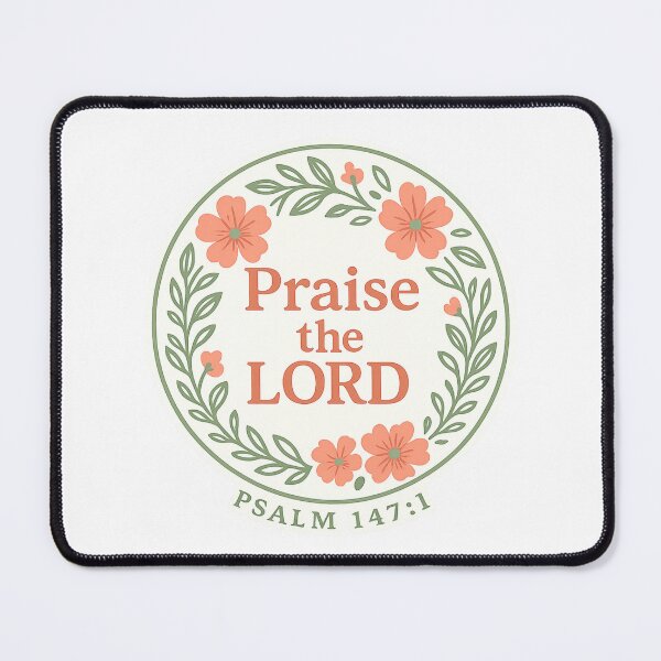 Item preview, Praise the Lord Psalm 147:1 Floral Christian Scripture Design designed and sold by SoulThread Studio.