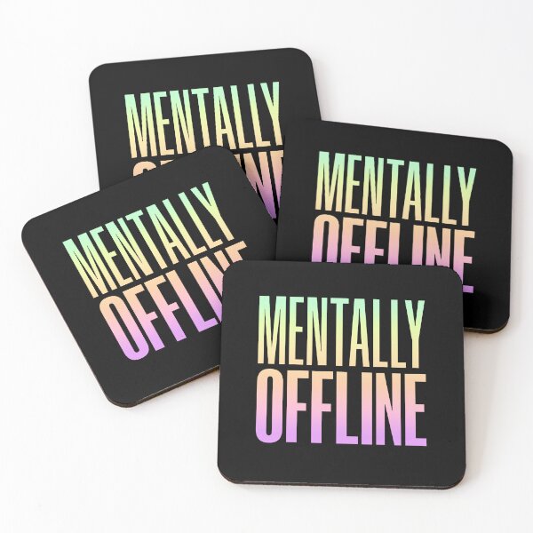 Item preview, Mentally Offline, Neon Gradient Funny Quotes designed and sold by Memes N Lore .