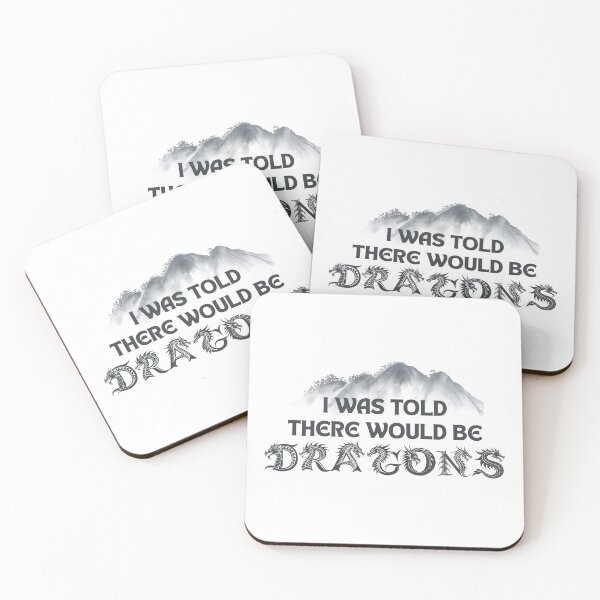 Item preview, I Was Told There Would Be Dragons – Funny Fantasy RPG Quote designed and sold by LadyInEverGreen.