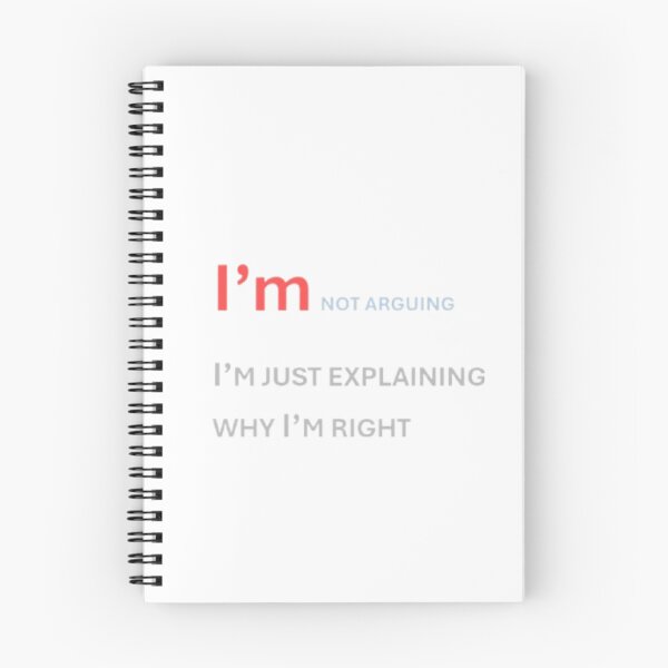 Item preview, I’m not arguing I’m just explaining why I’m right designed and sold by DI RTNA Shop .