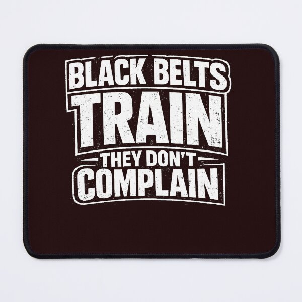 Item preview, Black Belts Train designed and sold by Sensei Speaks Designs.