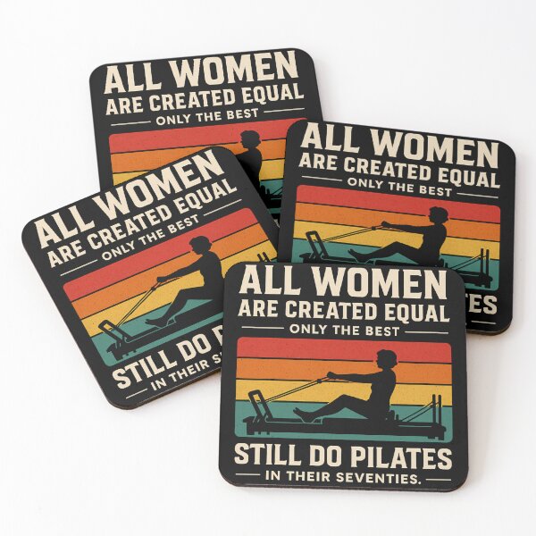 Item preview, All Women Are Created Equal Only The Best Still Do Pilates In Their Seventies designed and sold by ZBIFBOUETLA.