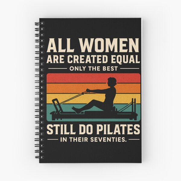 Item preview, All Women Are Created Equal Only The Best Still Do Pilates In Their Seventies designed and sold by ZBIFBOUETLA.