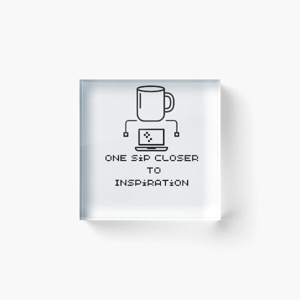 Item preview, One Sip Closer To Inspiration Programmer Coder Writer Student Creative Work Desk Coffee Lover Gift designed and sold by Yassine Line Studio.