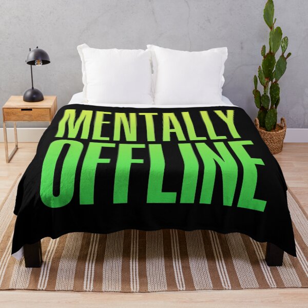 Item preview, Mentally Offline, Green Funny Quotes designed and sold by Memes N Lore .