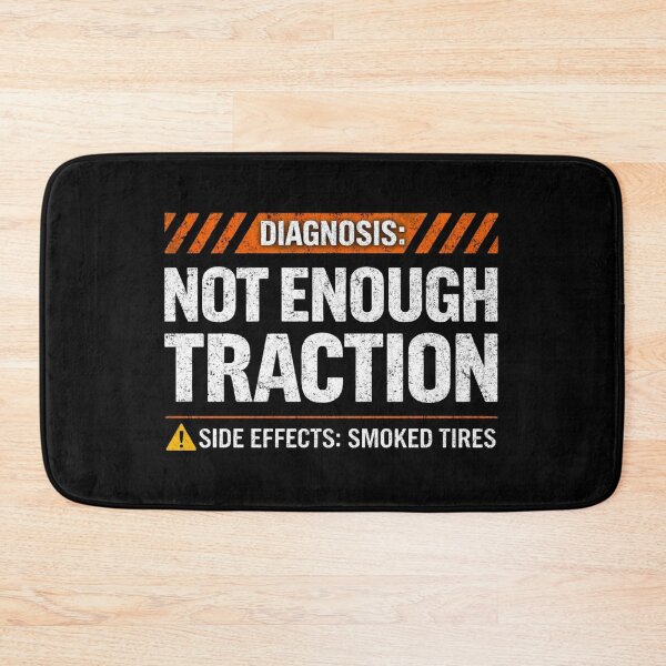 Item preview, Diagnosis Not Enough Traction Funny Drag Racing Burnout designed and sold by CarantinedChaos.
