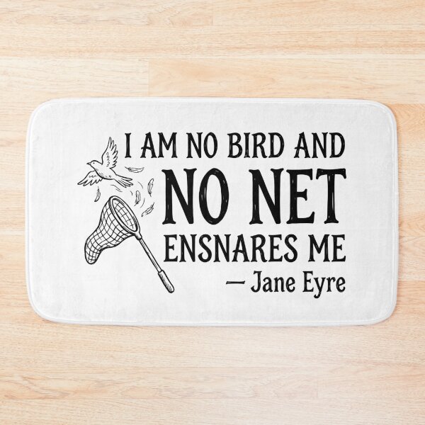 Item preview, I Am No Bird And No Net Ensnares Me Jane Eyre Catch designed and sold by Fenay Designs.