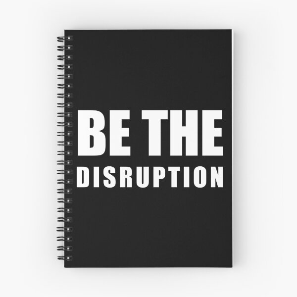 Item preview, Be The Disruption Bold Minimalist Statement Quote designed and sold by Vision Crafted.