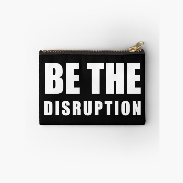 Item preview, Be The Disruption Bold Minimalist Statement Quote designed and sold by Vision Crafted.