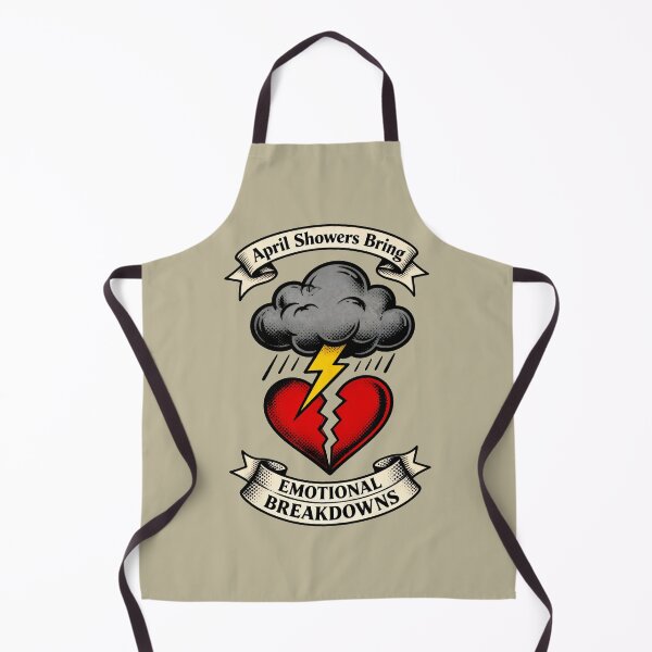 Item preview, April Showers Bring Emotional Breakdowns Funny Quote designed and sold by GrafTeesLab.