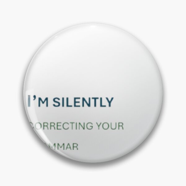 Item preview, I’m silently correcting your grammar,funy,best ,best funny memes,best memes, Trend, trendy funy word,love, qutse,best qutse,true world, best word for me,funy word, funy meme special. designed and sold by DI RTNA Shop .