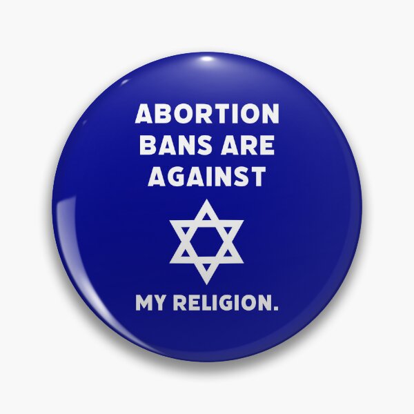 Item preview, Abortion bans are against my religion.  designed and sold by Rachel the Artist .