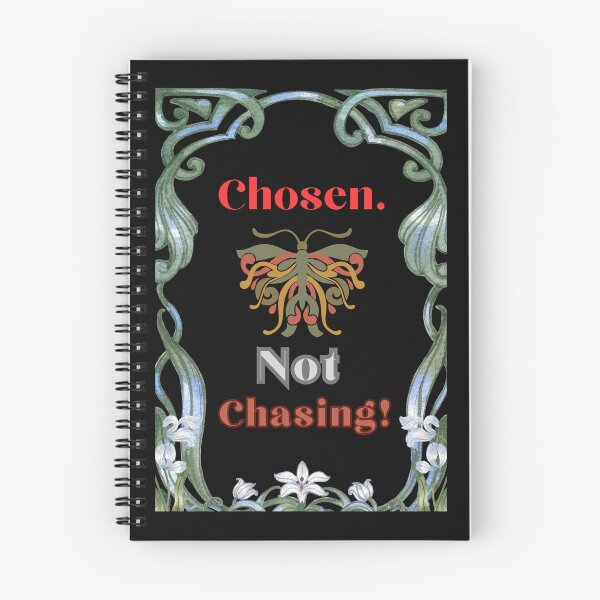 Item preview, Chosen not Chasing designed and sold by Rogue-Threads.