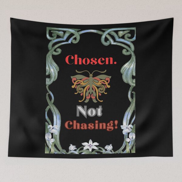 Item preview, Chosen not Chasing designed and sold by Rogue-Threads.